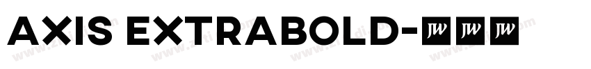 AXIS ExtraBold字体转换